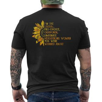I'm The Liberal Pro Choice Outspoken Obstinate Sunflower Men's T-shirt Back Print - Monsterry