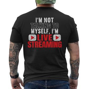 I'm Livestreaming Online Streaming Gaming Channel Streamer Men's T-shirt Back Print - Monsterry DE