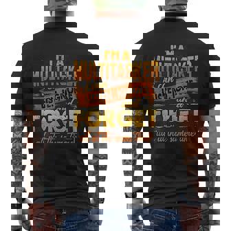 I'm A Multitasker I Can Listen Ignore And Forge Men's T-shirt Back Print - Monsterry