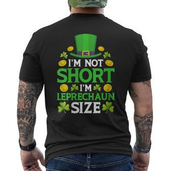 I'm Not Short I'm Leprechaun Size St Patrick's Day Men's T-shirt Back Print | Mazezy