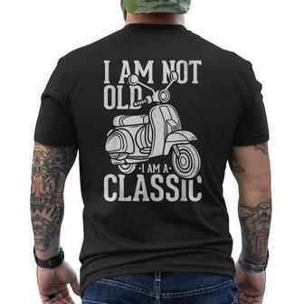 I’M Not Old I’M A Classic Mods Vintage Motorbike Fathers Day Men's T-shirt Back Print - Thegiftio UK