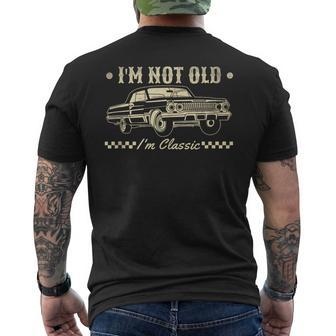 I'm Not Old I'm Classic Vintage Car Graphic Fathers Day Men's T-shirt Back Print - Thegiftio UK