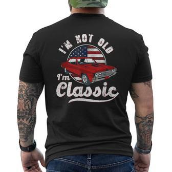 I'm Not Old I'm A Classic Vintage Muscle Car Birthday Day Men's T-shirt Back Print - Monsterry CA