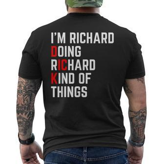 I'm A Richard Doing Richard Things Dick Men's T-shirt Back Print - Monsterry