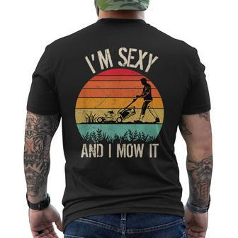 I'm Sexy And I Mow It Gardening Sunset Vintage Men's T-shirt Back Print - Monsterry CA