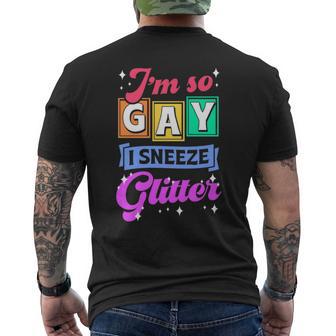 I'm So Gay I Sneeze Glitter Cute Lgbtq Queer Pride Men's T-shirt Back Print - Monsterry DE