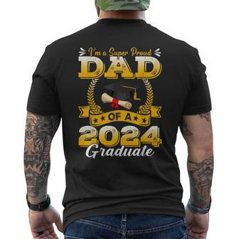 I'm A Super Proud Dad Of A 2024 Graduate Men's T-shirt Back Print - Seseable
