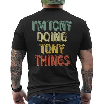 I'm Tony Doing Tony Things Personalized First Name Men's T-shirt Back Print - Thegiftio UK