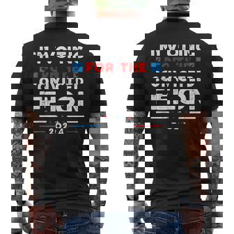 I'm Voting For The Convicted Felon Vote 2024 Men's T-shirt Back Print | Mazezy