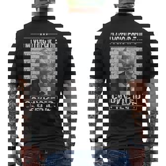 I'm Voting For The Convicted Felon Trump Hot Pro Trump Men's T-shirt Back Print | Mazezy