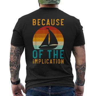 Because Of The Implication Retro Boating Lover Fishing Men's T-shirt Back Print - Monsterry CA