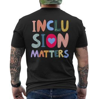 Inclusion Matters Autism Awareness Special Education Teacher Men's T-shirt Back Print - Monsterry