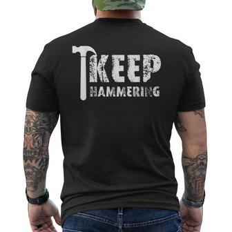 Inspiring Keep Hammering Men's T-shirt Back Print - Monsterry CA