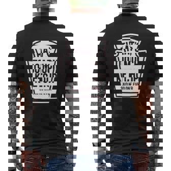 Instant Message Too Much Ketchup Mens Back Print T-shirt - Thegiftio