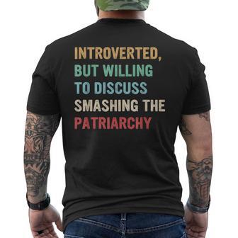 Introverted But Willing To Discuss Smashing The Patriarchy Men's T-shirt Back Print - Monsterry UK