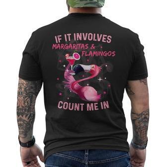 If It Involves Margaritas And Flamingos Count Me In Men's T-shirt Back Print - Monsterry DE