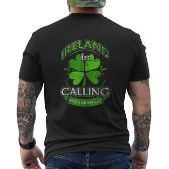 Ireland Is Calling And I Must Go Shamrock Saint Patricks Day Mens Back Print T-shirt - Thegiftio