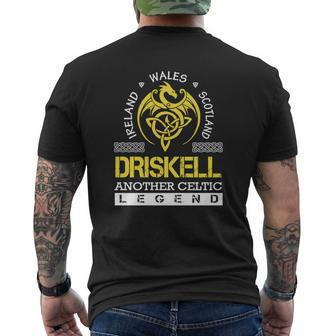 Ireland Wales Scotland Driskell Another Celtic Legend Name Mens Back Print T-shirt - Thegiftio