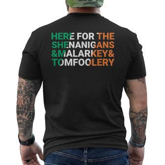Irish Here For The Shenanigans Malarkey And Tomfoolery Men's T-shirt Back Print - Seseable