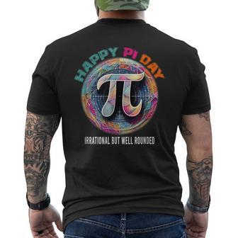Irrational But Well Rounded Pi Day Math Day Student Teacher Men's T-shirt Back Print | Mazezy AU