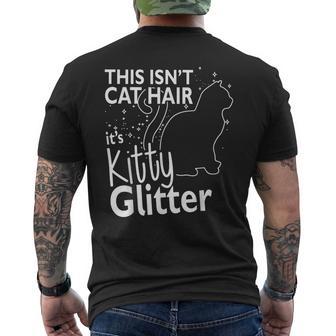 This Isn't Cat Hair It's Kitty Glitter Cat Owner Men's T-shirt Back Print - Monsterry DE