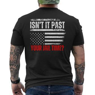 Isn't It Past Your Jail Time Prisoner Men's T-shirt Back Print - Seseable