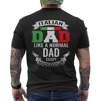 Italy Flag Colours Cool Italian Dad Just Like Normal Dad Men's T-shirt Back Print - Monsterry AU