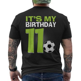 It's My 11Th Birthday Boy Soccer Football 11 Years Old Men's T-shirt Back Print - Seseable