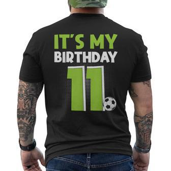 It's My 11Th Birthday Boys Soccer 11 Years Old Men's T-shirt Back Print - Monsterry