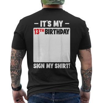 It's My 13Th Birthday 13 Years Nager Birthday Sign My Men's T-shirt Back Print - Monsterry AU