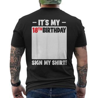 It's My 18Th Birthday 18 Years Old Birthday Party Sign My Men's T-shirt Back Print | Mazezy