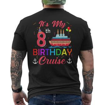 It's My 8Th Birthday Cruise 8 Year Old Party Vacation Crew Men's T-shirt Back Print - Seseable