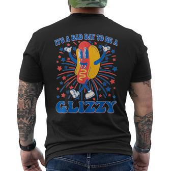 It’S A Bad Day To Be A Glizzy 4Th Of July Hotdog Men's T-shirt Back Print - Seseable