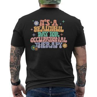 It's A Beautiful Day For Occupational Therapy Ot Therapist Men's T-shirt Back Print - Monsterry