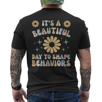 It's A Beautiful Day To Shape Behaviors Communication Men's T-shirt Back Print - Seseable