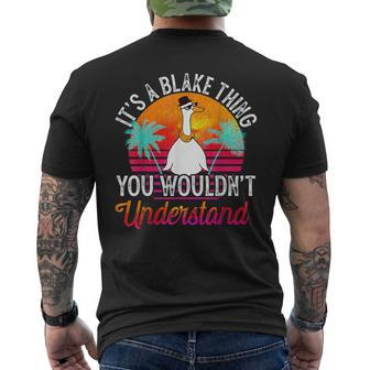 It's A Blake Thing You Wouldn't Understand Blake Name Men's T-shirt Back Print - Seseable