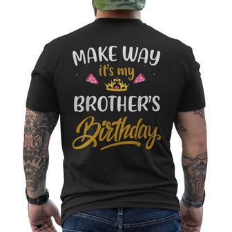 Make Way It's My Brother Birthday It's My Brother's Birthday Men's T-shirt Back Print - Thegiftio UK