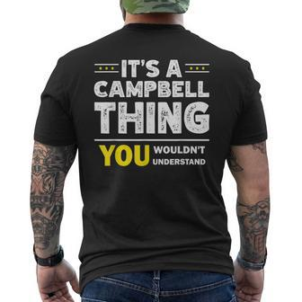 It's A Campbell Thing You Wouldn't Understand Family Name Men's T-shirt Back Print - Seseable