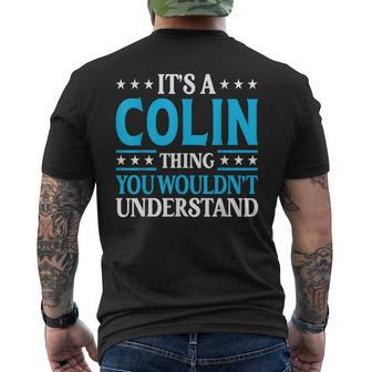 It's A Colin Thing Surname Team Family Last Name Colin Men's T-shirt Back Print - Seseable
