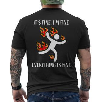 It's Fine I'm Fine Everything Is Fine Stickman On Fire Men's T-shirt Back Print - Monsterry UK
