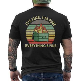 It's Fine I'm Fine Everything's Fine Dumpster On Fire Men's T-shirt Back Print - Seseable