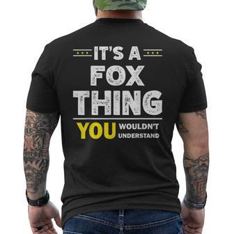 It's A Fox Thing You Wouldn't Understand Family Name Men's T-shirt Back Print - Seseable