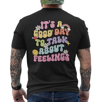 It's A Good Day To Talk About Feelings Mental Health Men's T-shirt Back Print - Seseable