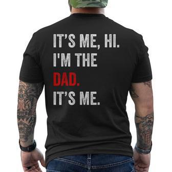 Its Me Hi Im The Dad Its Me Dad Fathers Day Vintage Men's T-shirt Back Print - Monsterry