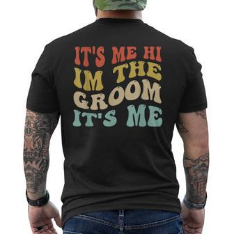 Its Me Hi Im The Groom Its Me Retro Wedding Groom To Be Men's T-shirt Back Print - Thegiftio UK