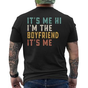 It's Me Hi I'm The Boyfriend It's Me Daddy Dad Men's T-shirt Back Print - Monsterry
