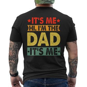 It's Me Hi I'm The Dad It's Me Dad Father's Day Retro Men's T-shirt Back Print - Thegiftio UK