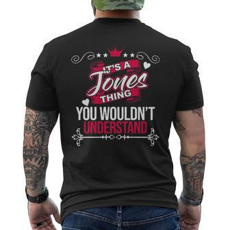 Its A Jones Thing You Wouldnt Understand T Shirt Jones Shirt For Jones Mens Back Print T-shirt - Thegiftio UK