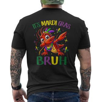 It's Mardi Gras Bruh Dabbing Crawfish Carnival Men's T-shirt Back Print | Mazezy AU