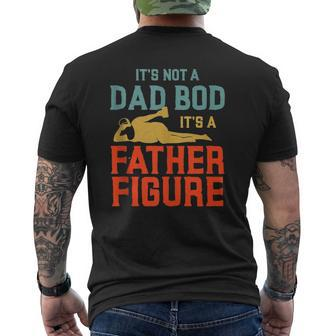 It's Not A Dad Bod It's A Father Figure Version2 Mens Back Print T-shirt | Mazezy